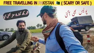 FREE TRAVELLING IN PAKISTAN 🇵🇰 | SCARY OR SAFE ? | HITCHHIKING IN PAKISTAN 🇵🇰 | How to travel ?