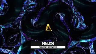 Dj Mailise -   Transcape Podcast 16 (2020)