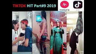 Tiktok HIT 2019 Part 09 ||| Musically ||| Tiktok Pakistan ||| 2019
