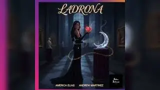 Ladrona - Am&eacute;rica Elias y Broken Darkness.