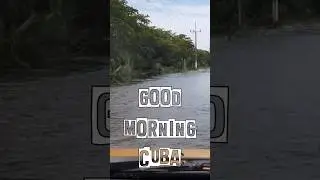 Good Morning CUBA