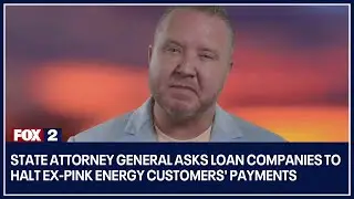 State attorney general asks loan companies to halt ex-Pink Energy customers' payments