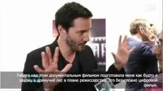 Keanu Reeves promoting Side by Side in New York City (RUS SUB)