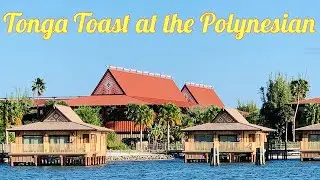 Trying Tonga Toast at Kona Cafe in Disney's Polynesian Resort