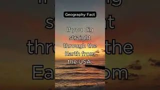 The Surprising Place You'll End Up If You Dig Through Earth