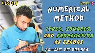 1.1 | Errors in Numerical Calculations | Numerical Method in Nepali