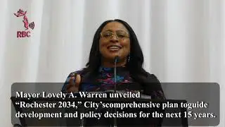 Mayor Lovely A. Warren unveiled the draft of Rochester 2034
