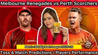 Melbourne Renegades vs Perth Scorchers Match Predictions | Match-36 | Big Bash League | REN vs SCO