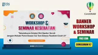 Free CDR - Cara Membuat Desain Banner Workshop dan Seminar Kesehatan #klsdesign