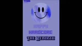 Happy Hardcore The Rebirth Vol.2