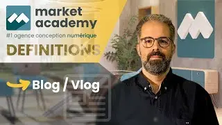 Blog et Vlog - D&eacute;finition - Market Academy par Guillaume Sanchez