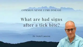 What are bad signs after a tick bite?