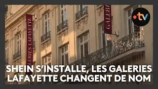 Les Galeries Lafayette deviennent BHV pour laisser Shein s'installer &agrave; Reims