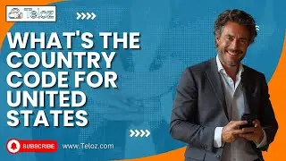 What's the Country Code for the United States? | Teloz Explains Global Dialing