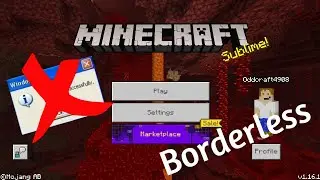 How to run Minecraft Borderless (NO ADDITION SOFTWARE!)
