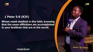 RESISTING THE DEVIL Part 2 - PASTOR TIBI PETERS