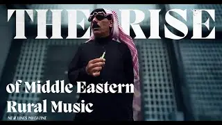 The Backstory: The Rise of Middle Eastern Rural Music