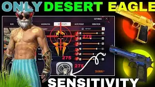 Only Desert eagle Se hedshot Marne ne ki sensitivity & Settings | Desert Eagle headshot Tricks 