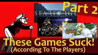 The Worst Games in my Steam Library - According to Steam Reviews (Part 2)