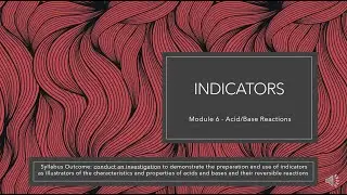 HSC Chemistry - Module 6 - Lesson 3 - Indicators