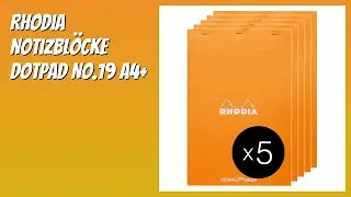 BEWERTUNG (2025): Rhodia Notizbl&ouml;cke dotPad No.19 A4+. Infos