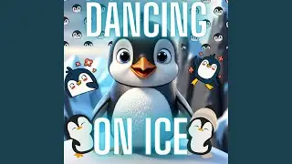 Penguin's Ice World-Kids' Songs, Music for Children-ANIMAL FRIEND