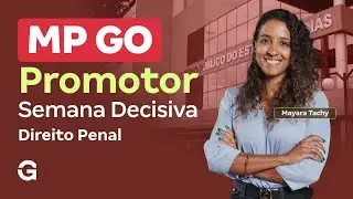 Concurso MP GO Promotor | Semana Decisiva: Direito Penal