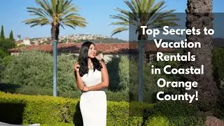 Top Secrets to Vacation Rentals in Southern California!