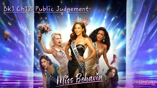 Chapter 12: Public Judgment | Miss Behavin'