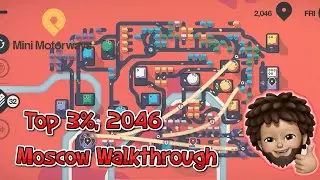 Mini Motorways - Moscow Walkthrough, Top 3%, 2046