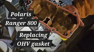 2011 Polaris Ranger 800 OHV gasket replacement DIY How to