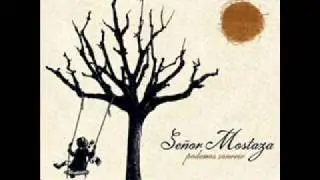 Se&ntilde;or Mostaza-Hoy necesito salir