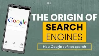 How Google Redefined Search | Origin of Search Engines
