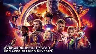 Avengers Infinity War End Credits 15 Minutes Epic Music Mix (Tribute) | Original Soundtrack