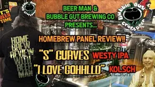 Bubble Gut Craft Beer Presents - A LIVE GROUP HOMEBREW REVIEW - 2 Beers - Kolsch & West Coast IPA