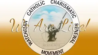 Watchman Catholic Charismatic Renewal Movement US Headquarters  Sunday light Fellowship 7/25/2021