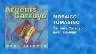 Argenis Carruyo - Mosaico Tomasino