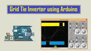 Grid Tie Inverter using Arduino | Code | Schematics | PCB Design