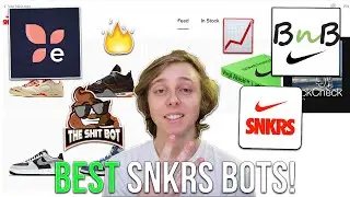 BEST Nike SNKRS BOTS To Cop LIKE A PRO In 2021! (Snkrs Botting)