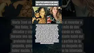 Gloria Trevi confiesa lo que nunca dijo sobre el fallecimiento de su hija  Ana Dalay&rdquo;
