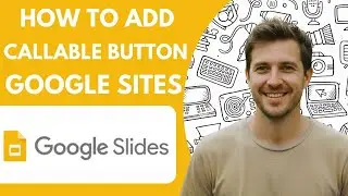 How to Add Callable Button in Google Sites Full 2026 Guide