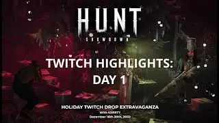 Kerrty Plays: Hunt: Showdown (Highlights) - Twitch Drops: Blood and Ice Event - Day 1 PRESENTS!!!