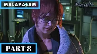 Batman : Arkham Origins Malayalam Walkthrough - Part 8 | Disruptor & Barbara | Gamer@Malayali |