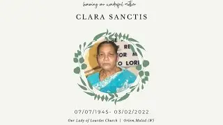 Funeral service of Mrs. Clara Sanctis at Our Lady of Lourdes church,on 04/02/2022,at 11:30 am (IST).