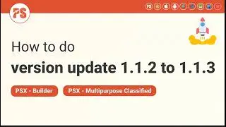How to do version update from 1.1.2 to 1.1.3 ( PSX-MPC )