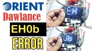 ORIENT | DAWLANCE DC INVERTER AC EH0b ERROR | dc inverter ac EH0b error |