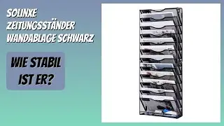 BEWERTUNG (2026): Solinxe Zeitungsst&auml;nder Wandablage schwarz. Infos