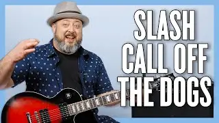 @SlashOfficial feat. Myles Kennedy and the Conspirators Call Off the Dogs Guitar Lesson + Tutorial