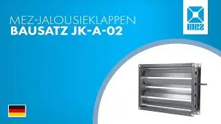 Tutorial: Zusammenbau MEZ-JALOUSIEKLAPPEN-BAUSATZ JK-A-02 &ndash; DE