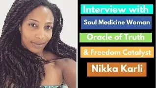 Sex, God, & Soul Medicine With Nikka Karli